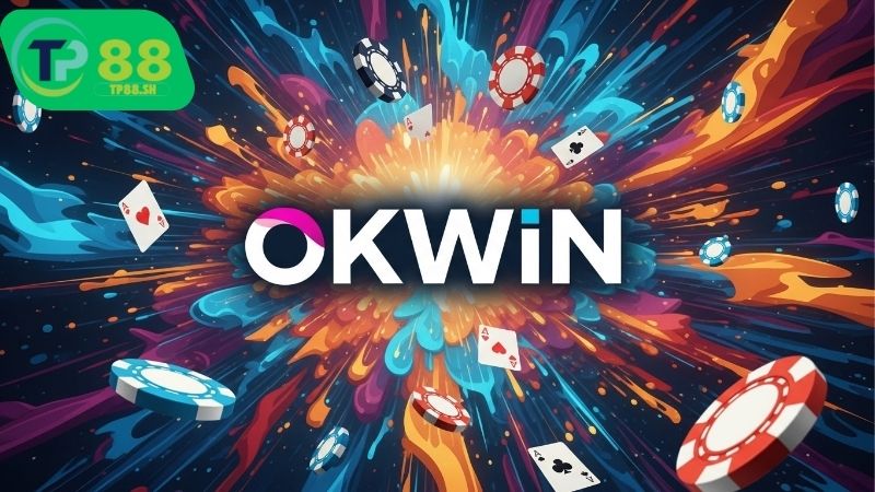 Nhà cái Okwin – Cá cược hiện đại và uy tín 1 nha-cai-okwin