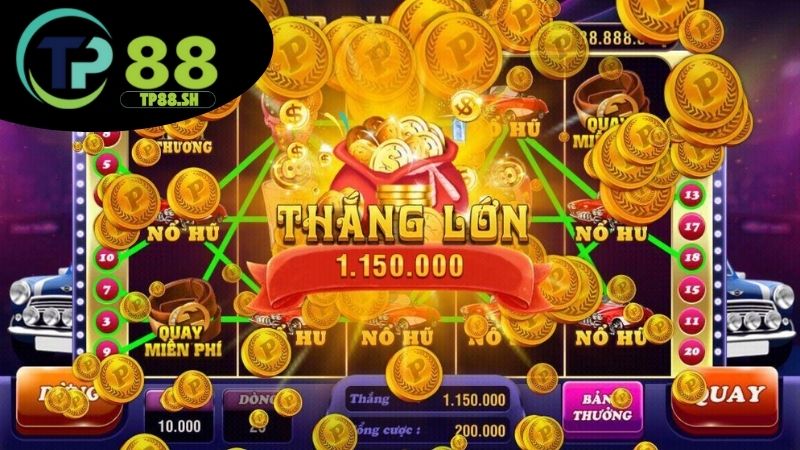 Nổ hũ TP88 - Quay hũ cực đã trúng thưởng siêu to 2 Giới thiệu về nổ hũ TP88