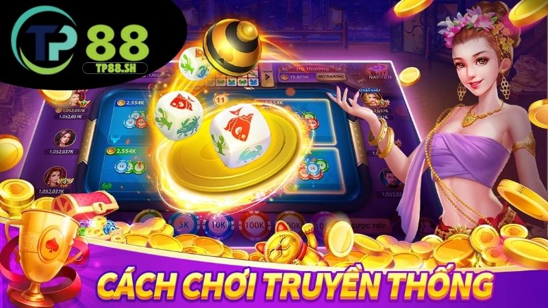 Xóc đĩa online TP88 - Chơi cực dễ trúng cực nhanh mỗi ván 2 Giới thiệu xóc đĩa online TP88
